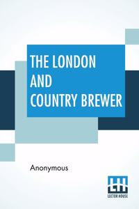 The London And Country Brewer