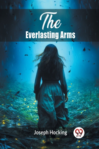 The Everlasting Arms (Edition2024)