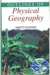 Outlines of Physical Geography