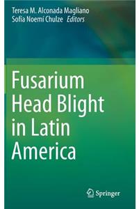 Fusarium Head Blight in Latin America