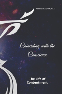 Coinciding with the Conscience
