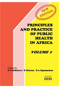 Principles and Practice of Public Health in Africa. Volume 2