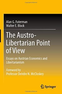 The Austro-Libertarian Point of View