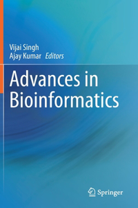 Advances in Bioinformatics