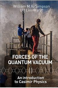 Forces of the Quantum Vacuum: An Introduction to Casimir Physics
