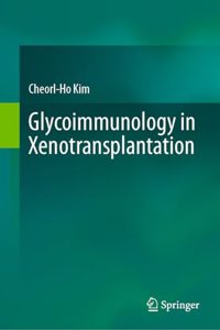 Glycoimmunology in Xenotransplantation