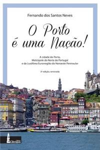 O Porto é uma Nação