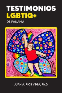 Testimonios LGBTIQ+ de Panama