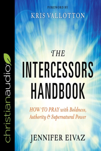 Intercessors Handbook Lib/E