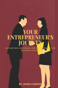 Your Entrepreneur's Journey