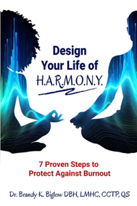 Design Your Life of H.A.R.M.O.N.Y.