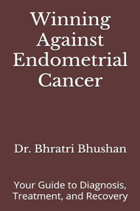 Winning Against Endometrial Cancer