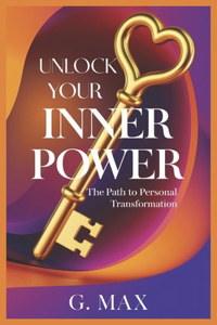 Unlock Your Inner Power
