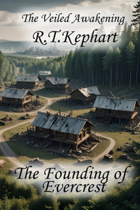 The Founding of Evercrest