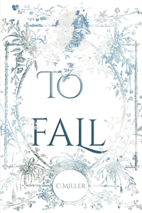 To Fall