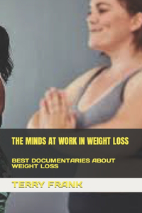 Minds at Work in Weight Loss