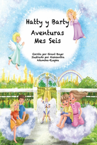 Aventuras de Hatty and Barty Mes Seis