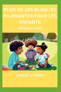 Plus de 365 Blagues Hilarantes Pour Les Enfants