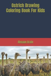 Ostrich Drawing Coloring Book For Kids