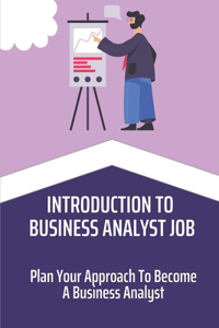 Introduction To Business Analyst Job