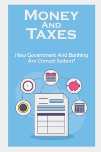 Money And Taxes