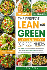 The Perfect Lean and Green Cookbook for Beginners