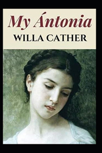 My Ántonia Annotated
