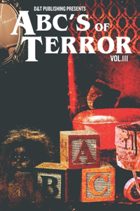 ABC's of Terror, Volume 3