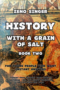 History with a Grain of Salt