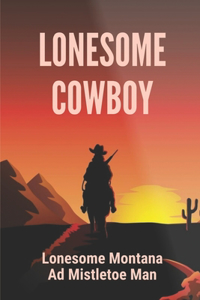 Lonesome Cowboy