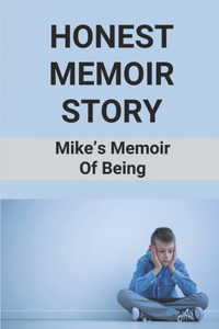 Honest Memoir Story