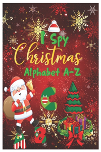I Spy Christmas Alphabet A-Z