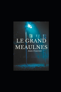 Le Grand Meaulnes illustrée