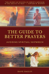 Guide to Better Prayers