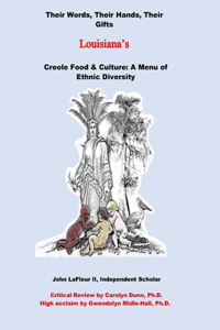 Louisiana's Creole Food & Culture A Menu of Ethnic Diversity