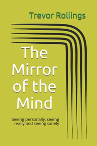 The Mirror of the Mind