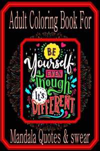 Adult Coloring Book Mandala Quotes & Swear