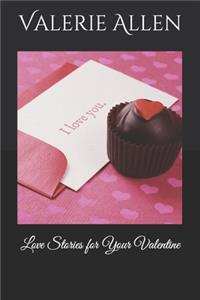 Love Stories for Your Valentine
