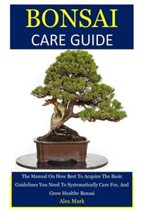 Bonsai Care Guide