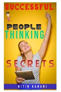 Successful People Thinking Secrets