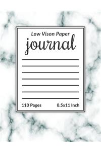 Low Vision Paper Journal: Notebook & Journal with Thick Bold Lines on White Paper for Low Vision, 8.5x11 Size, 110 Large Printed Pages, Perfect for Visually Impaired, Student