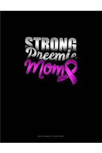 Strong Preemie Mom