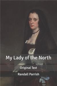 My Lady of the North