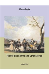 Twenty-six and One and Other Stories