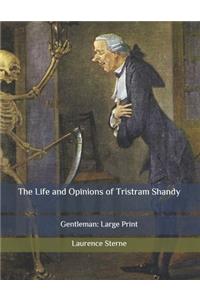 The Life and Opinions of Tristram Shandy