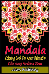 Mandala Coloring Book For Adult Relaxation
