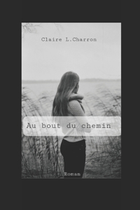 Au bout du chemin