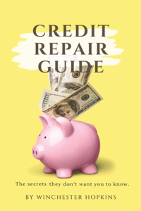 Credit Repair Guide