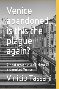 Venice abandoned; Is this the place again?