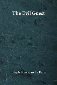 The Evil Guest